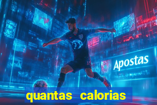 quantas calorias tem um xeque mate